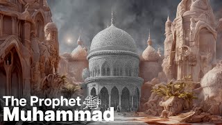 Prophet Muhammad  Explained in 13 Minutes