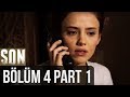 Son 4 Bölüm Part 1