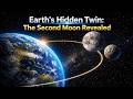 The Silent Partner Why We Didn't See Earth's Second Moon Until Now