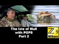 Isle of Mull with POPS part 2