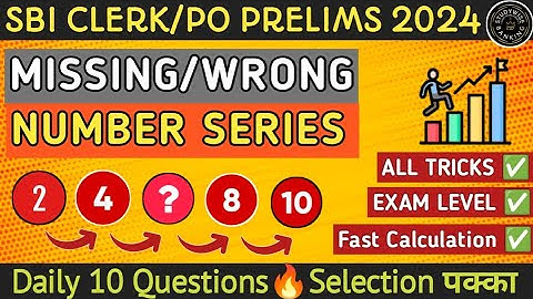 MISSING/WRONG NUMBER SERIES FOR SBI CLERK 🔥 QUANT NUMBER SERIES FOR ALL BANK SSC EXAMS 🎯 SBI PO 2024