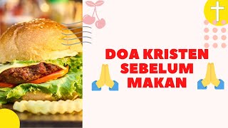 Doa Kristen Sebelum Makan Untuk Anak - Anak Dan Orang Dewasa (Wajib Tahu)