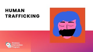 Human Trafficking Happens Here: Learn the Signs, Take Action