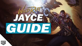 THE ULTIMATE JAYCE GUIDE -  BUILD, ABILITIES, TIPS & TRICKS and MORE! - Wild Rift Guides