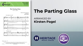 The Parting Glass (SATB, a cappella) | Kirsten Pagel