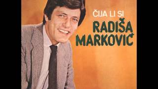 Radisa Markovic - Volela si me u pogresno vreme