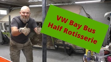VW Bay Window Bus Restoration #8 - Half Rotisserie Build