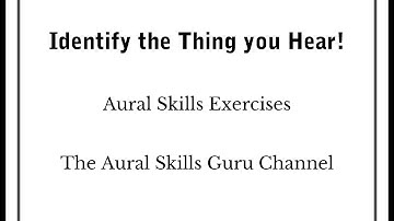 Identify the Thing you Hear - Level 2, Exercise 12