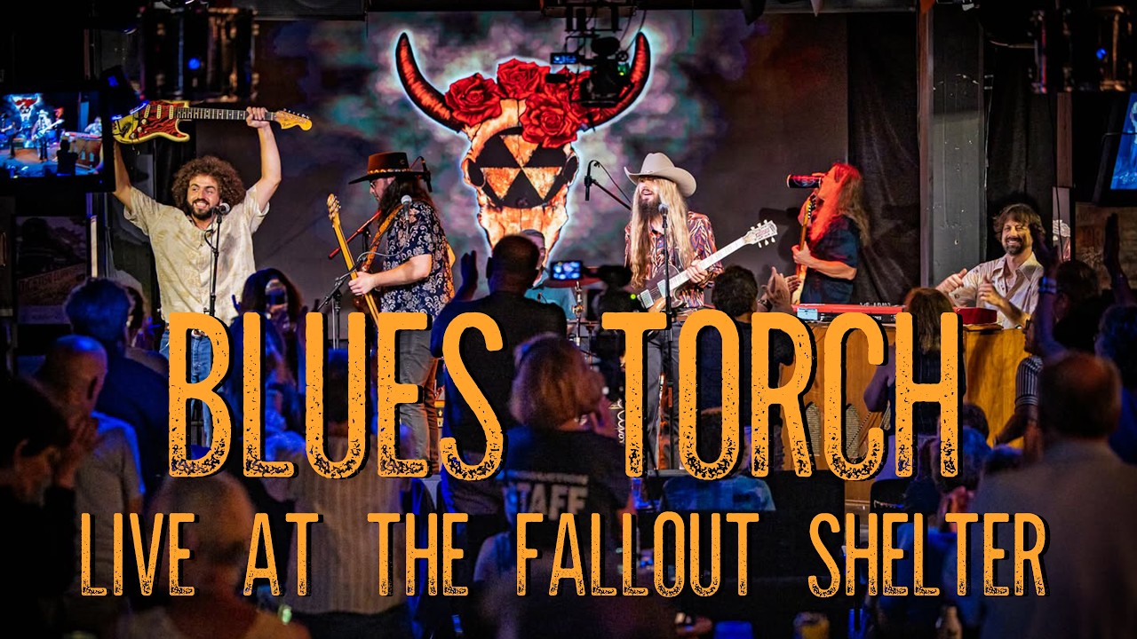Blues Torch - LIVE from the Fallout Shelter