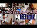 NEW!! ALL DAY WHOLE HOUSE DEEP CLEAN WITH ME | DEEP CLEANING MY HOME |  BEST CLEANING MOTIVATION