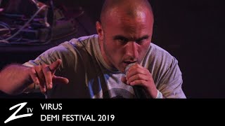 Virus - Demi Festival 2019 - LIVE HD by Zycopolis TV 505 views 6 months ago 20 minutes
