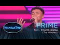 PRIME 02 - BENI - I feel it  coming (The Weeknd) - Nouvelle Star