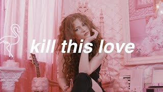 Kill This Love | Dytto | BLACKPINK | Tutting Freestyle