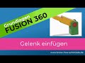 Gelenk Fusion 360 erstellen - Grundlagen Gelenke in Fusion 360 - deutsch