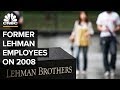 Former Lehman Brothers Employees On The Crisis