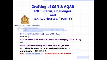 Part 1: Drafting of SSR & AQAR (NAAC RAF Status, Challenges and Criteria I)