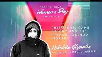 Nikoleta Glynatsi - Prisoners, Game Theory and the Python Axelrod Library