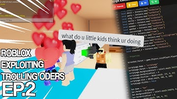 Roblox Exploiting - Trolling Oders (2023) (New Scripts!)
