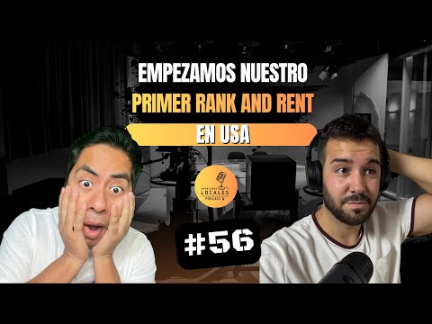 Nuestro Primer Rank & Rent en USA: ¿Cuánto Podemos Ganar?  | #capítulo54 - AventurasLocalesPodcast
