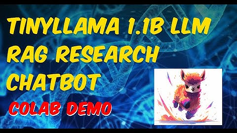 TinyLlama 1.1B LLM RAG Research Chatbot llamaindex Colab Demo  Small LLM Amazing performance