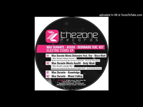 Max Durante Meets Aux 88 - Body Work (Max Durante Lysergic Mix) [TZN002]