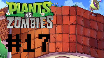 Plants Vs. Zombies - Part 17 "Take it to the Roof"