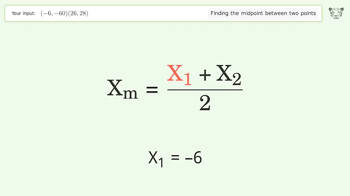 Find the midpoint between two points p1 (-6,-60) and p2 (26,28): Step-by-Step Video Solution