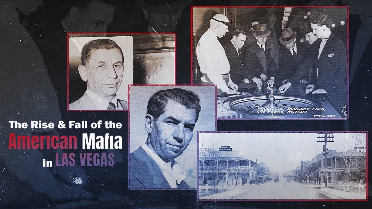 American Mafia The Rise And Fall Of Organized Crime In Las Vegas 2022 Documentary Youtube