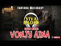 Tantara Malagasy - VONJY AINA - ( Tantara lava ny VIVA Radio)  ARAHO NY PEJY👍❤