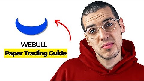 How to practice trading on webull with paper trading in 2025 (full guide)