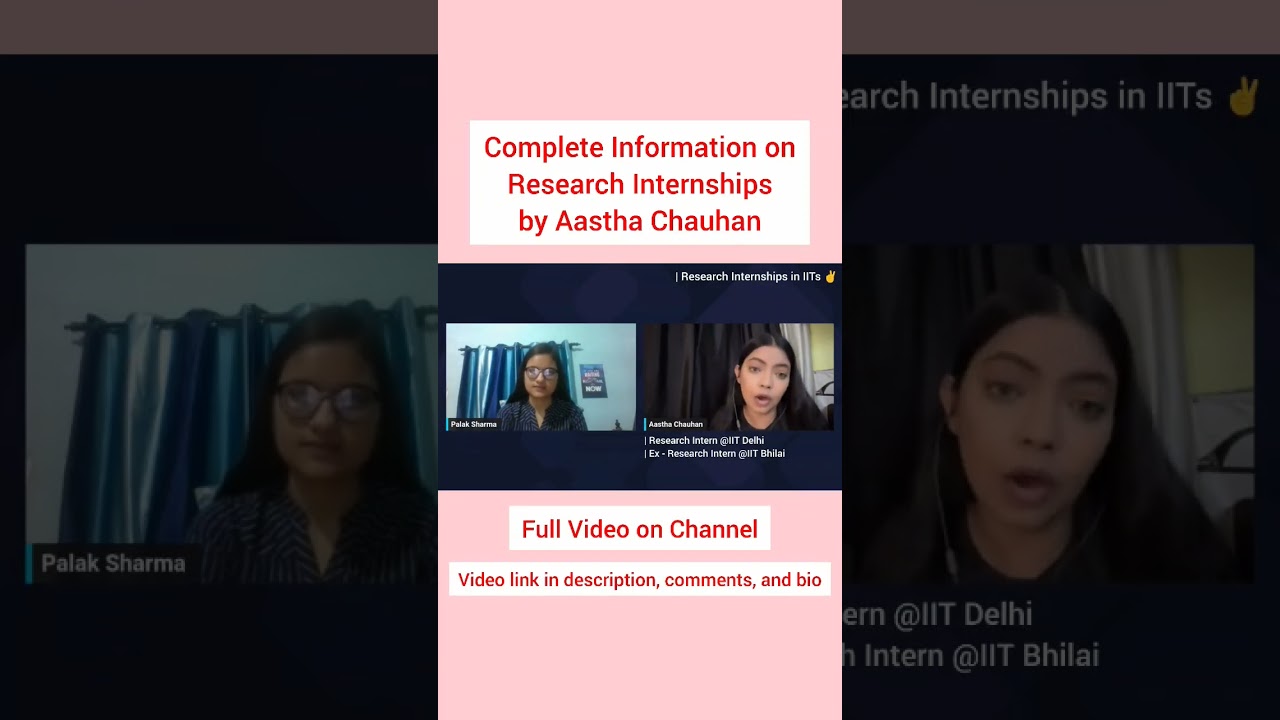 How to get IITs, NITs, and IISC research internships in 2024 | Complete Guide with Aastha Chauhan