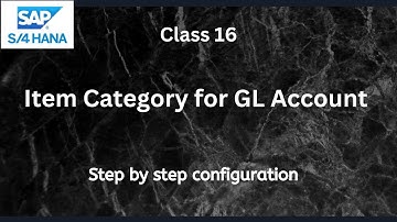 Item Category of GL Account |SAP S4 Hana FI-Financial Accounting | Class-16
