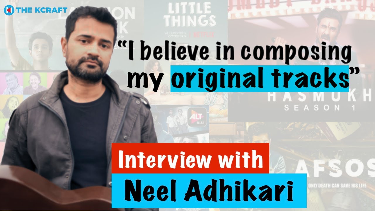 Watch Neel Adhikari Interview | Music Composer & Lyricist | Hasmukh | Little Things | Afsos on YouTube Watch Neel Adhikari Interview | Music Composer & Lyricist | Hasmukh | Little Things | Afsos on YouTube