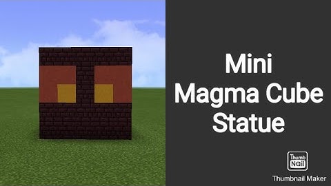 How To Build A Mini Magma Cube Statue