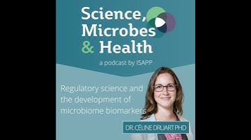 Regulatory science and the development of microbiome biomarkers, with Dr. Céline Druart PhD