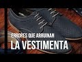 errores que arruinan la vestimenta masculina