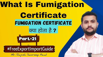 What Is Fumigation Certificate || Why is it Necessary in Export Import Business? #import #export
