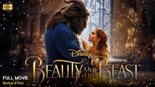 Beauty And The Beast Full Movie in English Info | New Hollywood Movies | Review & Fact