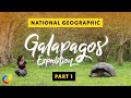 Galapagos Islands National Geographic Expeditions | (Ecuador) Our Awesome Planet Vlog (Part I)