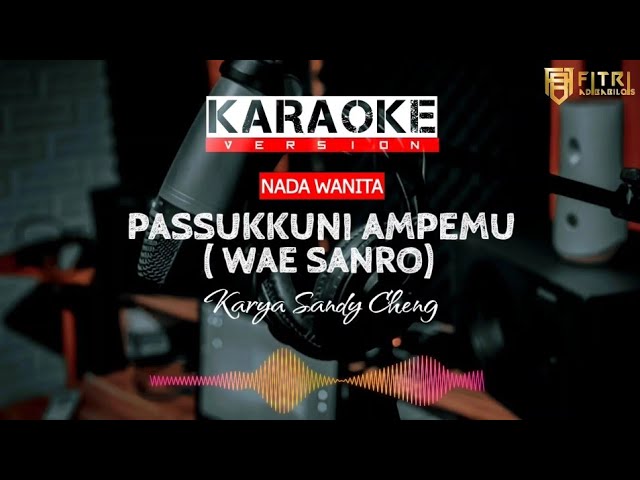 KARAOKE Passukkuni Ampemu - Fitri Adiba Bilqis || Karya Sandy Cheng class=