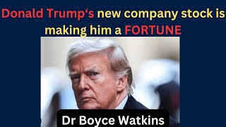 Would I buy stock in Donald Trump's company? - Dr Boyce Watkins