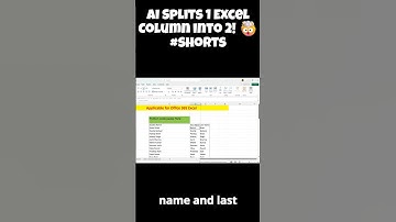 AI Splits 1 Excel Column into 2! 🤯 #shorts