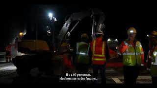 Épisode 4 : les coulisses d’un chantier de nuit