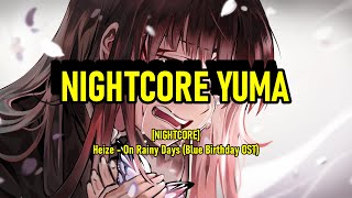 Nightcore - On Rainy Days (Heize Blue Birthday OST)