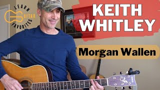 Video thumbnail of "How to play Keith Whitley by Morgan Wallen | Guitar Lesson"