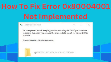How To Fix Error 0x80004001 Not Implemented When Transferring Files And Folders In Windows 11/10