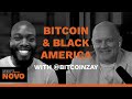 What’s Next for Bitcoin & Black America with Isaiah Jackson | Next with Novo | Mike Novogratz