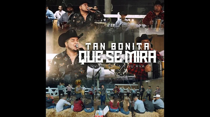 Tan bonita - Irving Meja y su RVA (Video Oficial e...