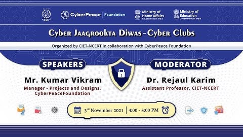 Webinar on ICT Tool  : "Cyber Jaagrookta Diwas - Cyber  Clubs"