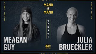 Mano A Mano 2023 - Round 1 - Women&#39;s: Meagan Guy vs. Julia Brueckler